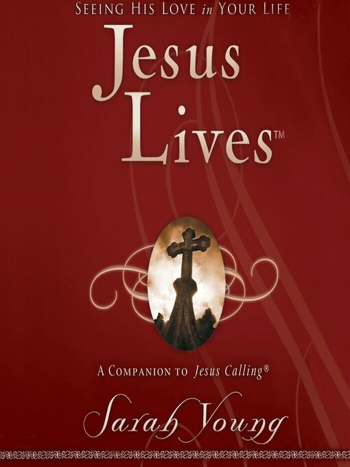 Title details for Jesus Lives by Sarah Young - Available